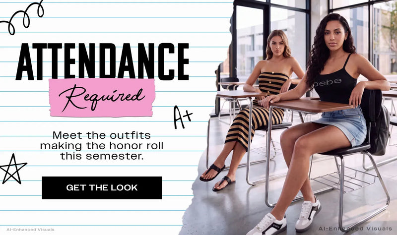 bebe Back to Campus promotional advertisement featuring two female models sitting at desks in a modern classroom setting. The left side features a lined notebook background with text reading 'ATTENDANCE Required A+' and a 'GET THE LOOK' button.